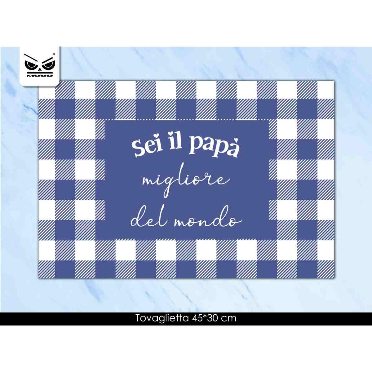 Tovaglietta pvc  da tavolo: sei il papa' migliore del mondo !