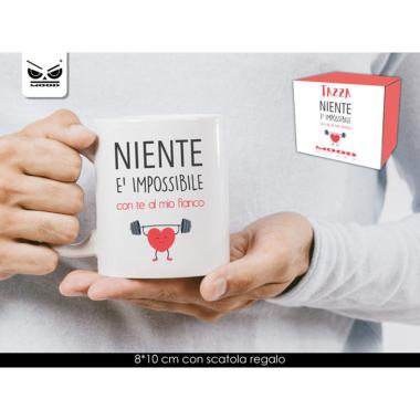 Tazza: niente e' impossibile con te al mio fianco !